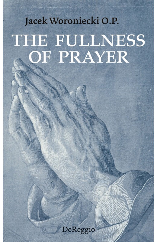 The Fullness of Prayer
